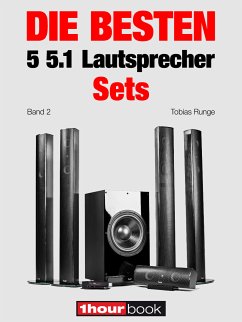 Die besten 5 5.1-Lautsprecher-Sets (Band 2) (eBook, ePUB) - Runge, Tobias; Maier, Roman; Voigt, Michael