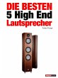 Die besten 5 High End-Lautsprecher... - Bild 1