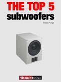 The top 5 subwoofers (eBook, ePUB)