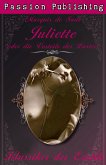 Juliette oder Die Vorliebe des Lasters / Klassiker der Erotik Bd.16 (eBook, ePUB)