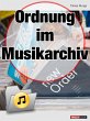 Ordnung im Musikarchiv (eBook, ePUB) - Bild 1