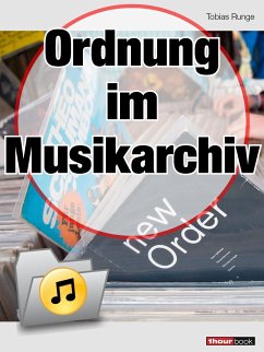 Ordnung im Musikarchiv (eBook, ePUB) - Runge, Tobias; Rechenbach, Christian