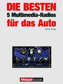 Die besten 5 Multimedia-Radios für das Auto (eBook, ePUB) - Runge, Tobias; Randerath, Guido