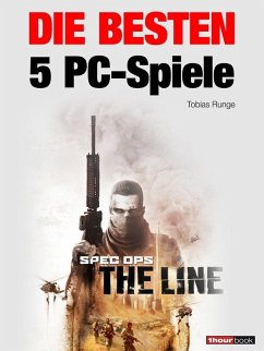 Die besten 5 PC-Spiele (eBook, ePUB) - Runge, Tobias; Jans, Michael; Schmitt, Jochen