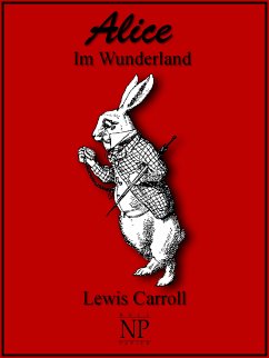 Alice im Wunderland (eBook, ePUB) - Carroll, Lewis