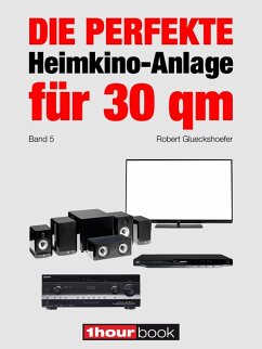 Cover Die perfekte Heimkino-Anlage für 30 qm (Band 5) (eBook, ePUB)