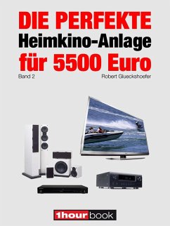 Cover Die perfekte Heimkino-Anlage für 5500 Euro (Band 2) (eBook, ePUB)