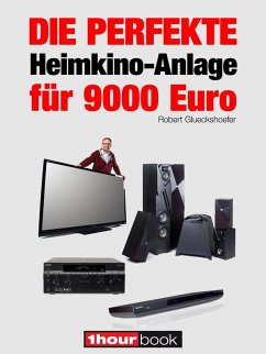 Cover Die perfekte Heimkino-Anlage für 9000 Euro (eBook, ePUB)