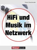 Hifi und Musik im Netzwerk (eBook, ePUB)