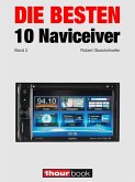 Die besten 10 Naviceiver (Band 2) (eBook, ePUB)