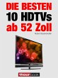 Die besten 10 HDTVs ab 52 Zoll (eBook,... - Bild 1