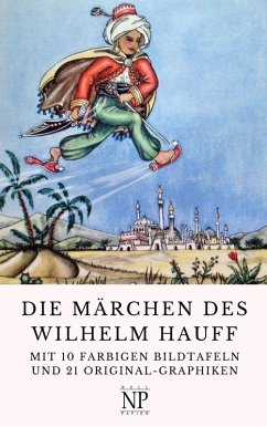 Die Märchen des Wilhelm Hauff (eBook, ePUB) - Hauff, Wilhelm