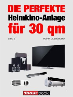 Cover Die perfekte Heimkino-Anlage für 30 qm (Band 2) (eBook, ePUB)