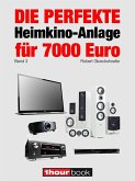 Die perfekte Heimkino-Anlage für 7000 Euro (Band 3) (eBook, ePUB)