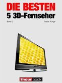 Die besten 5 3D-Fernseher (Band 2) (eBook, ePUB)