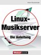 Linux-Musikserver - Die Anleitung... - Bild 1