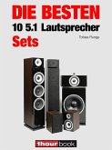 Die besten 10 5.1-Lautsprecher-Sets (eBook, ePUB)