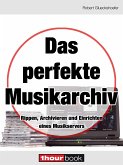 Das perfekte Musikarchiv (eBook, ePUB)