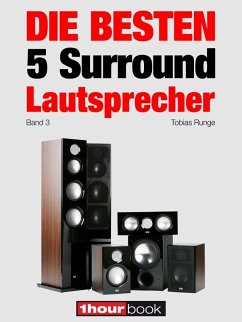 Die besten 5 Surround-Lautsprecher (Band 3) (eBook, ePUB) - Runge, Tobias; Maier, Roman