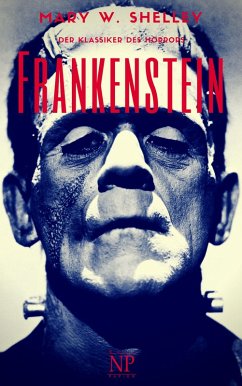 Frankenstein (eBook, ePUB) - Wollstonecraft Shelley, Mary