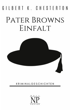 Pater Browns Einfalt (eBook, PDF) - Chesterton, Gilbert K.