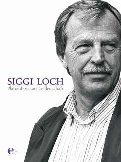 Plattenboss aus Leidenschaft (eBook, ePUB) - Loch, Siggi