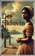 Die Sklavin (eBook, PDF) - Bild 1
