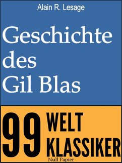 Geschichte des Gil Blas von Santillana (eBook, PDF) - Lesage, Alain R.