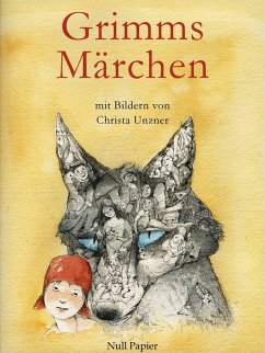 Grimms Märchen - Illustriertes Märchenbuch (eBook, PDF) - Grimm, Jacob Ludwig Carl; Grimm, Wilhelm Carl