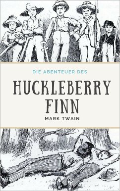 Die Abenteuer des Huckleberry Finn (eBook, PDF) - Twain, Mark