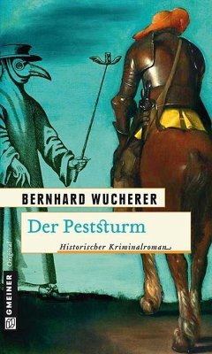 Der Peststurm (eBook, PDF) - Wucherer, Bernhard