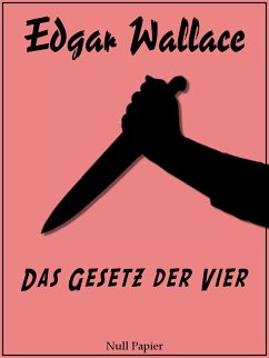 Das Gesetz der Vier (eBook, PDF) - Wallace, Edgar