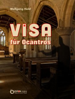 Visa für Ocantros (eBook, ePUB) - Held, Wolfgang