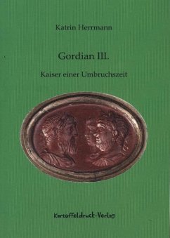 Gordian III. - Herrmann, Katrin