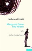 Klang aus Ferne und Felsen Klang aus Ferne und Felsen