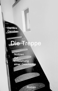 Die Treppe - Garstka, Waltraud Daniela