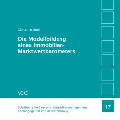 Die Modellbildung eines Immobilien-Marktwertbarometers - Jaschob, Günter