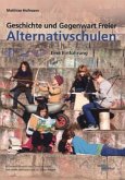 Geschichte und Gegenwart Freier Alternativschulen