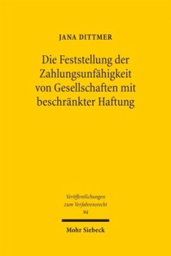 Die Feststellung der Zahlungsunfähigkeit von Gesellschaften mit beschränkter Haftung - Dittmer, Jana