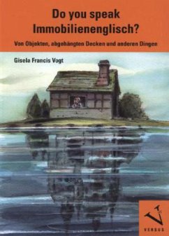Do you speak Immobilienenglisch? - Vogt, Gisela Francis