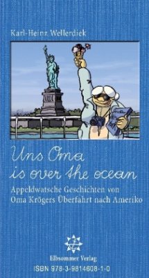 Uns Oma is over the Ocean - Welledieck, Karl-Heinz