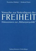 Versuche zur Verteidigung der Freiheit