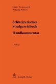 Schweizerisches Strafgesetzbuch - Handkommentar