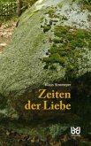 Zeiten der Liebe Zeiten der Liebe