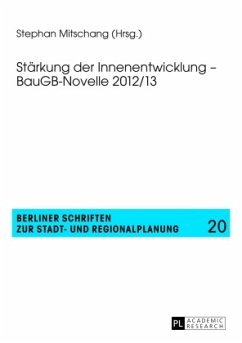 Stärkung der Innenentwicklung - BauGB-Novelle 2012/13