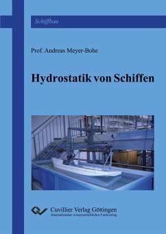 Hydrostatik von Schiffen - Meyer-Bohe, Andreas