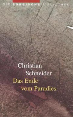 Das Ende vom Paradies - Schneider, Christian