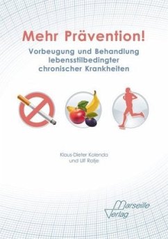 Mehr Prävention! - Ratje, Ulf;Kolenda, Klaus-Dieter