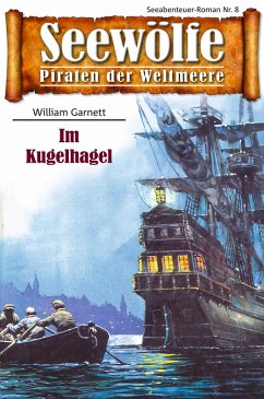 Seewölfe - Piraten der Weltmeere 8 (eBook, ePUB) - Garnett, William