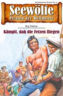 Seewölfe - Piraten der Weltmeere 9 (eBook, ePUB) - Palmer, Roy
